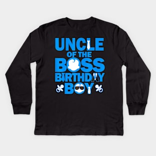 Uncle Of The Boss Birthday Boy Baby Family Party Decor Kids Long Sleeve T-Shirt